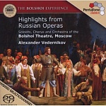 THE BOLSHOI EXPERIENCE HIGHLIGHTS FROM RUSSIAN OPERA V.1 [Hybrid Multichannel/Stereo SACD]